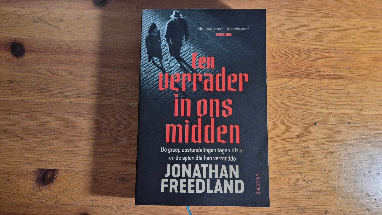Jonathan Freedland - Een verrader in ons midden, Jonathan Freedland, Europa, Ophalen of Verzenden, Zo goed als nieuw
