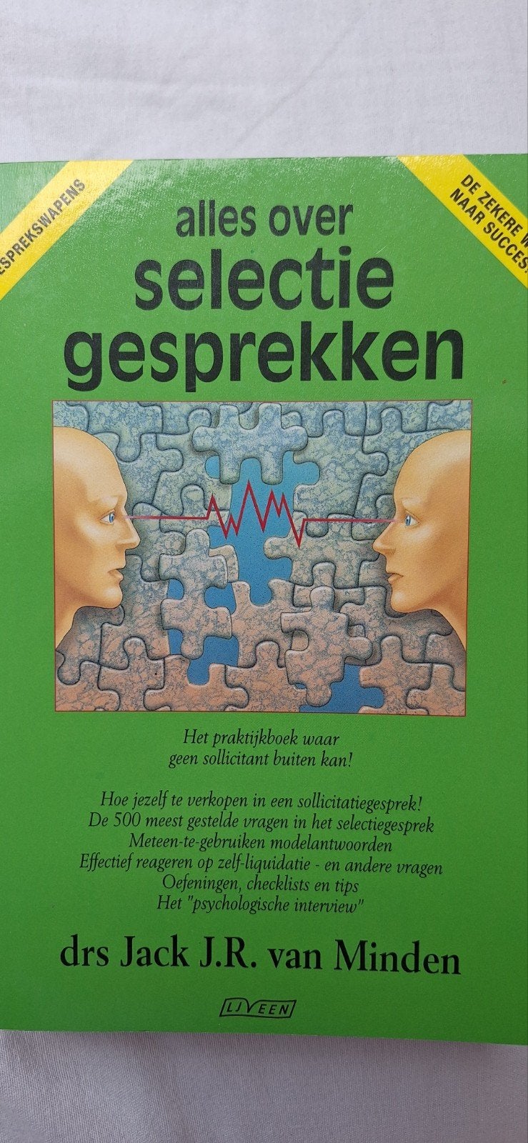 Jack.J.R. van Minden - Alles over selectiegesprekken, Boeken, Verzenden, Nieuw, Ontwikkelingspsychologie, Jack.J.R. van Minden