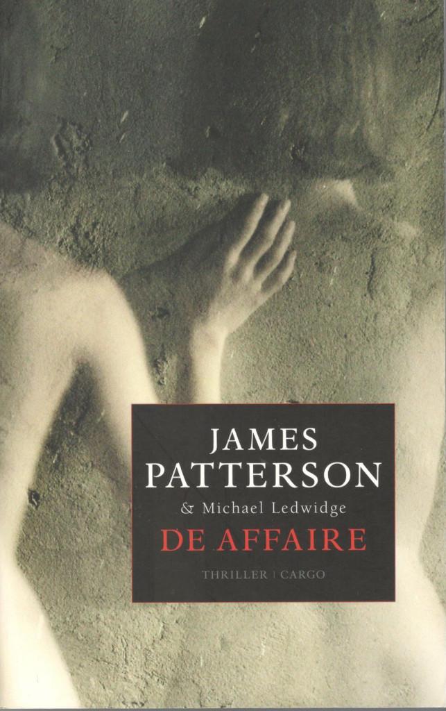 James Patterson - De affaire., Ophalen of Verzenden, Zo goed als nieuw