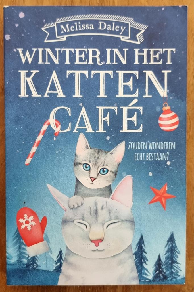 Winter in het kattencafé - Melissa Daley - feelgood verhaal, Ophalen of Verzenden, Gelezen, Katten, Melissa Daley