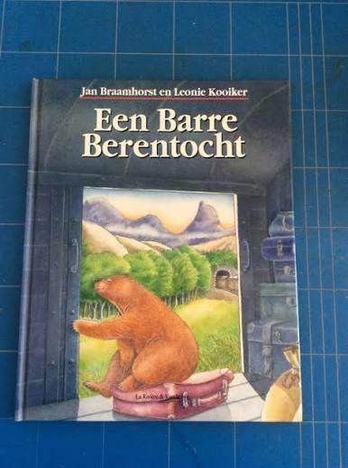 Leonie Kooiker: Een barre Berentocht. Hardcover, grootform., Fictie algemeen, Jongen of Meisje, Ophalen of Verzenden, Zo goed als nieuw