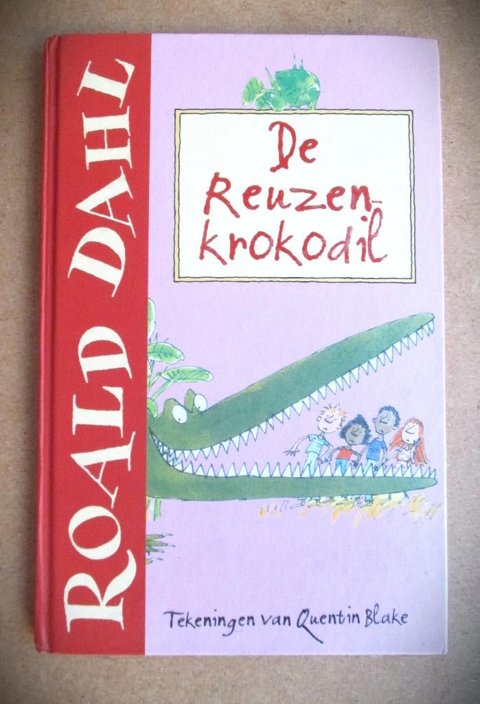 Reuzenkrokodil~Roald Dahl~Krokodil~Quentin Blake, Ophalen of Verzenden, Gelezen, Roald Dahl, Verhalen