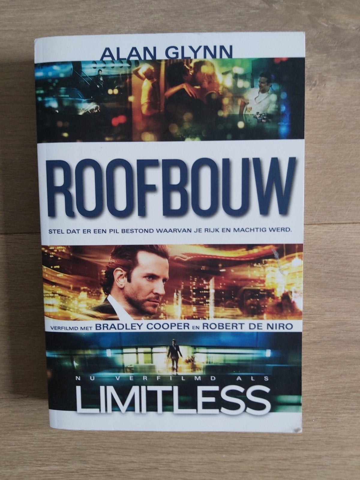 Roofbouw - Alan Glynn (verfilmd als Limitless), Boeken, Romans, Gelezen, Europa overig, Ophalen of Verzenden