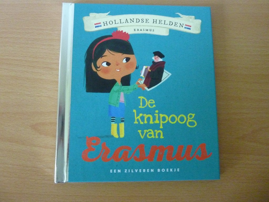Zilveren boekje - Hollandse Helden - De knipoog van Erasmus, Verzenden, Nieuw, Non-fictie