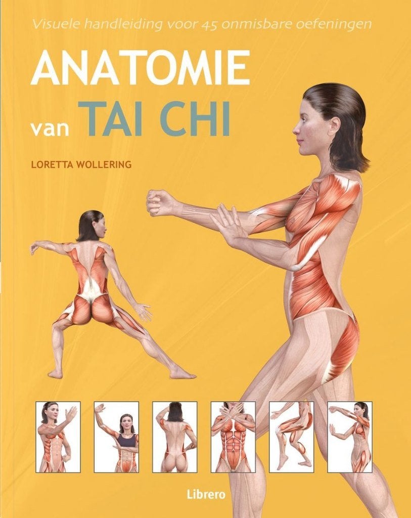 Anatomie van tai chi - Loretta Wollering, Loretta Wollering, Vechtsport, Ophalen of Verzenden, Zo goed als nieuw