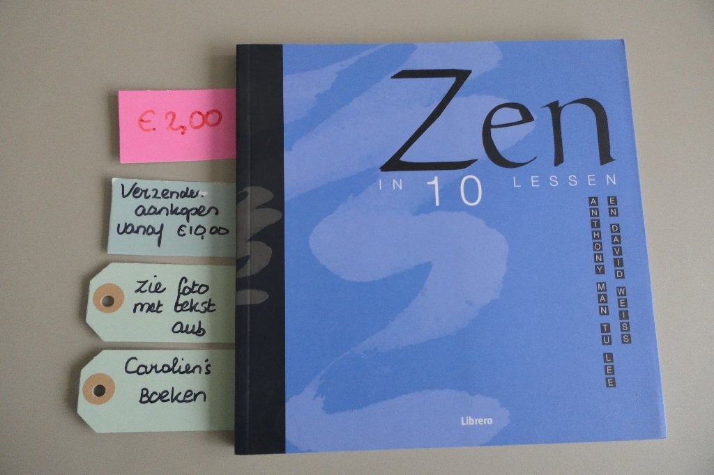 Zen in 10 lessen. Anthony Man tu Lee en David Weiss, Gelezen, Anthony Man tu Lee en David Weiss, Ophalen of Verzenden, Meditatie of Yoga