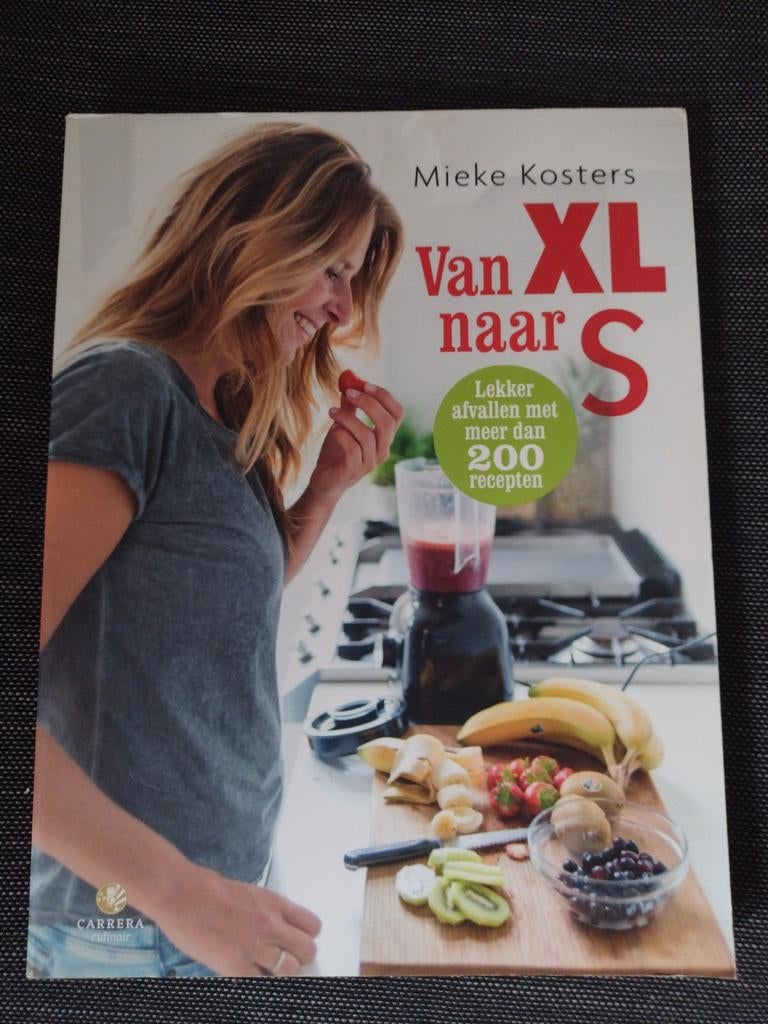 Mieke Kosters - Van XL naar S, Ophalen of Verzenden, Zo goed als nieuw, Mieke Kosters