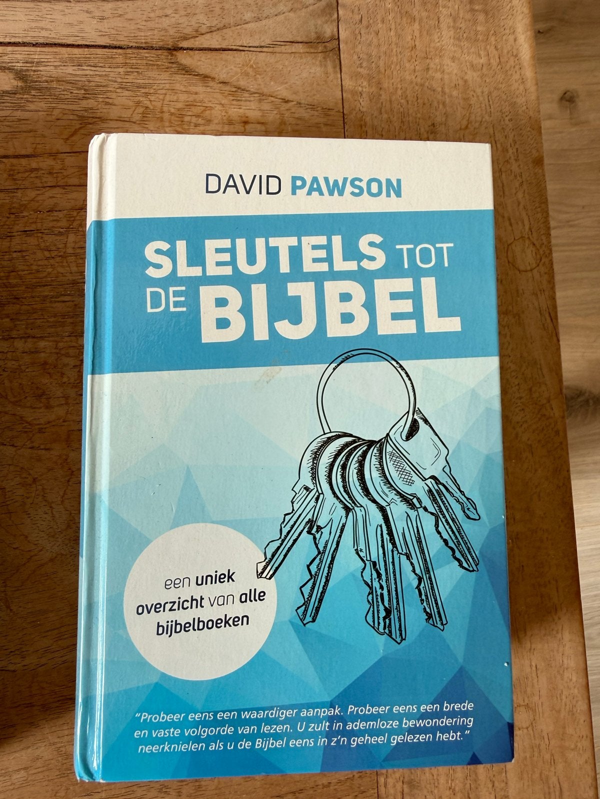 Sleutels tot de Bijbel - David Pawson, Boeken, Ophalen of Verzenden, Zo goed als nieuw, Christendom | Protestants
