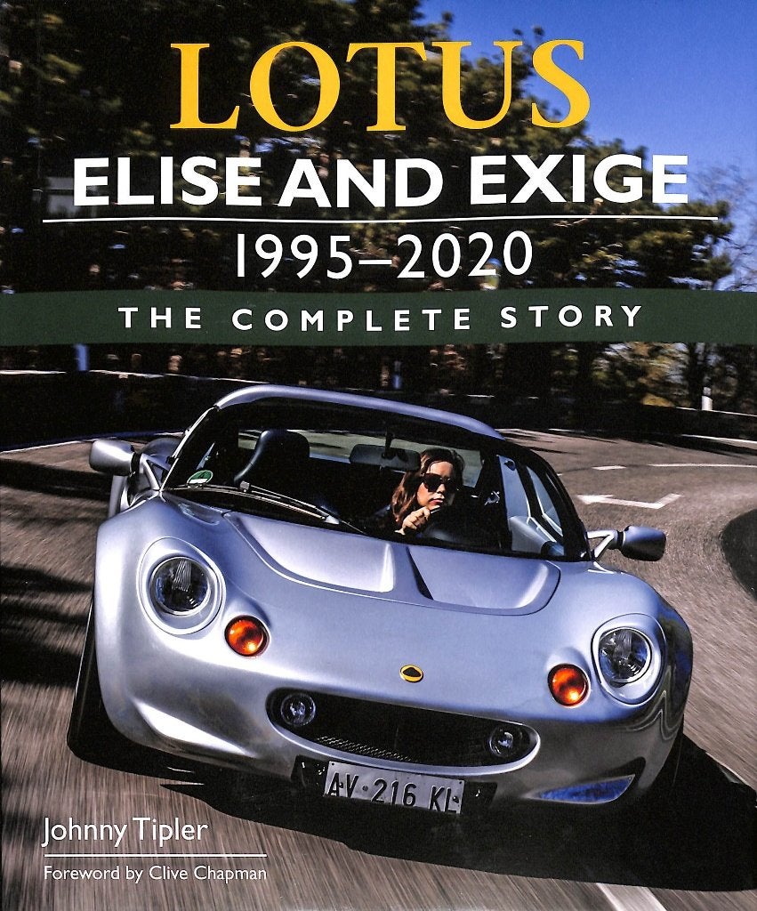 LOTUS ELISE EN EXIGE 1995-2020, Verzenden, Nieuw, Johnny Tipler, Overige merken