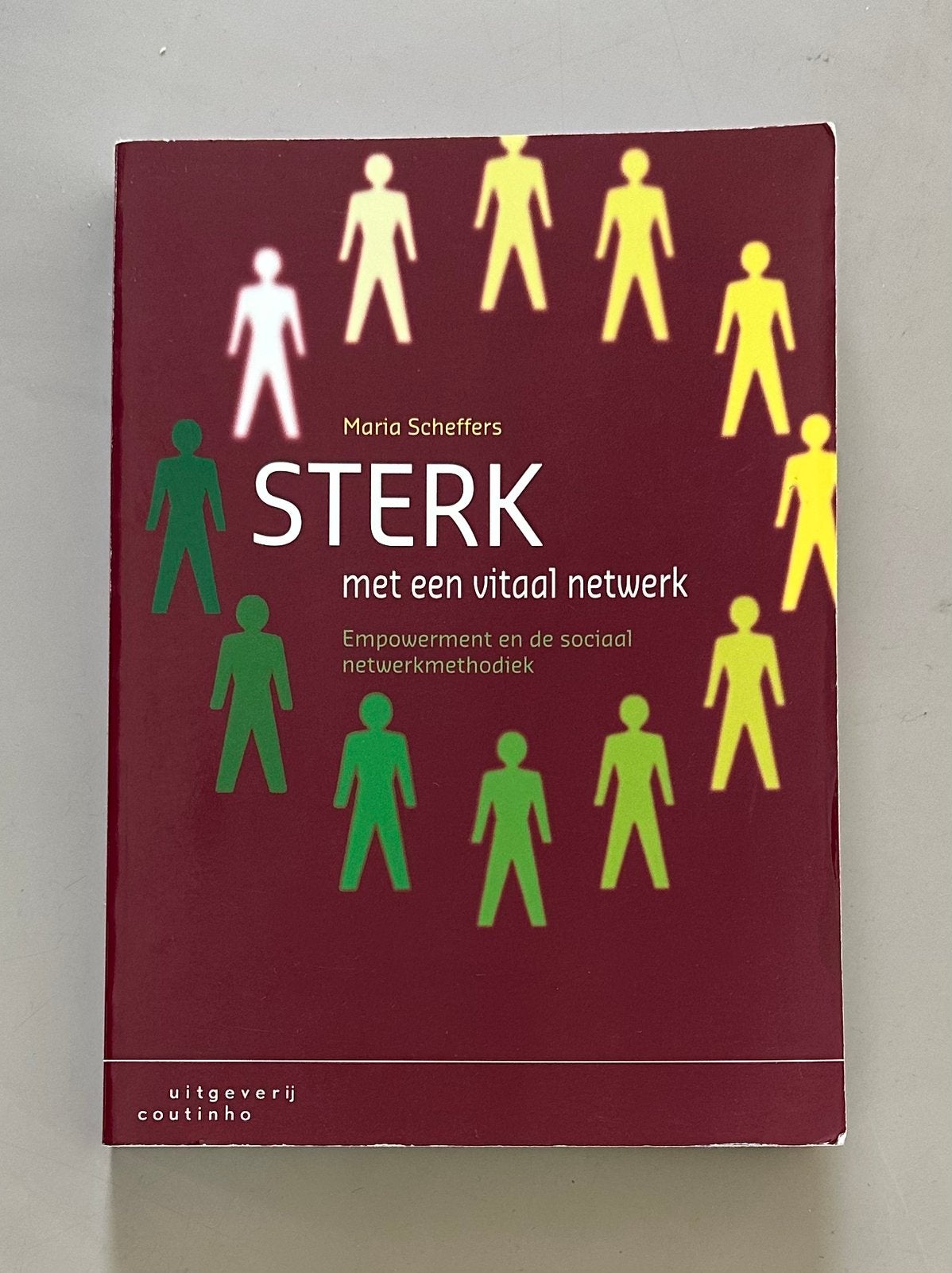 Maria Scheffers - Sterk met een vitaal netwerk, Gelezen, Sociale wetenschap, Ophalen of Verzenden, Maria Scheffers