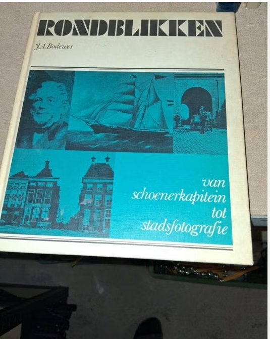 Rondblikken: Van Schoenerkapitein tot Stadsfotografie, Gelezen, Fotografie algemeen, Ophalen of Verzenden, J.A. Bodewes