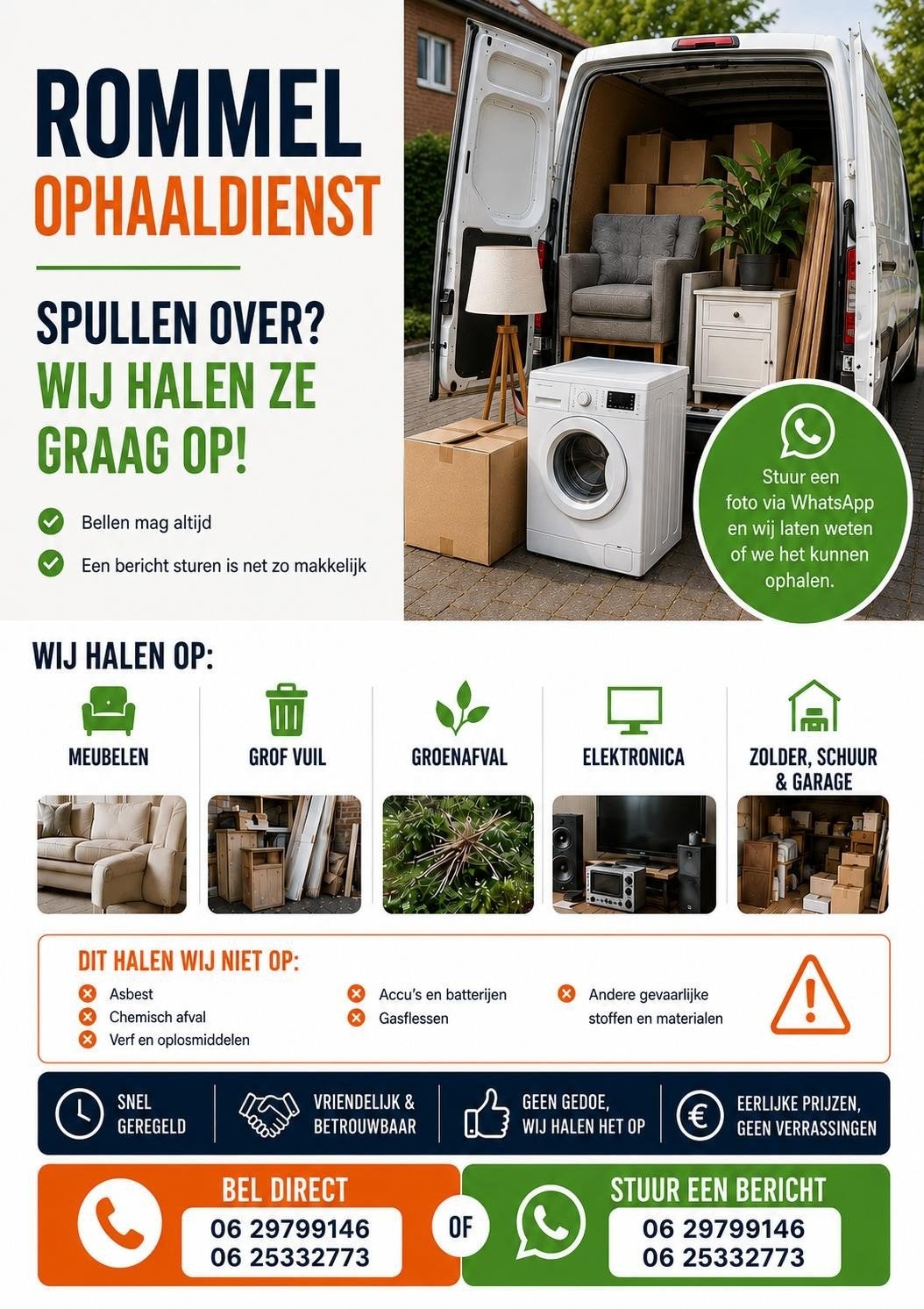ROMMEL OPHAALDIENST, Huis en Inrichting, Ophalen