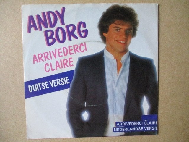 s0985 andy borg - arrivederci claire, Ophalen, Gebruikt, 7 inch, Overige genres