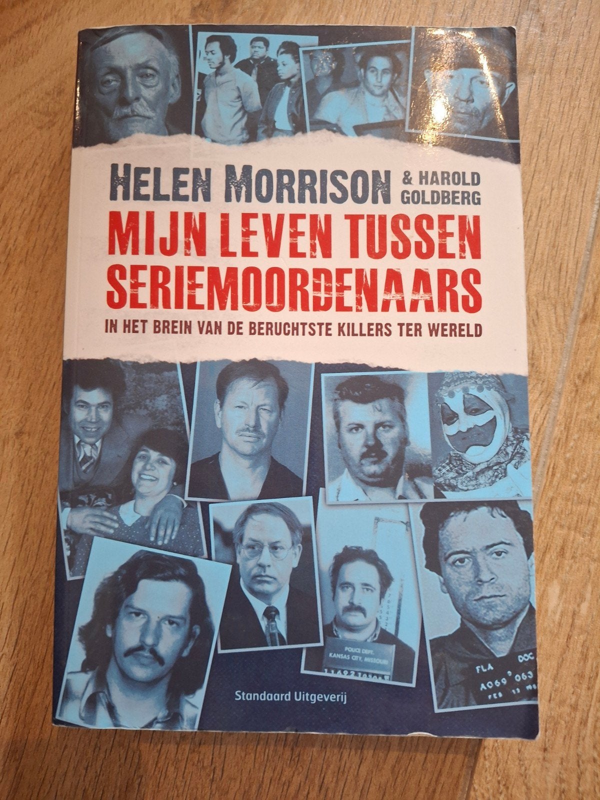 Helen Morrison - Mijn leven tussen seriemoordenaars, Ophalen of Verzenden, Zo goed als nieuw, Helen Morrison; Harold Goldberg