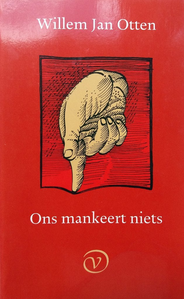 Willem Jan Otten - Ons mankeert niets, Ophalen of Verzenden, Gelezen, Nederland