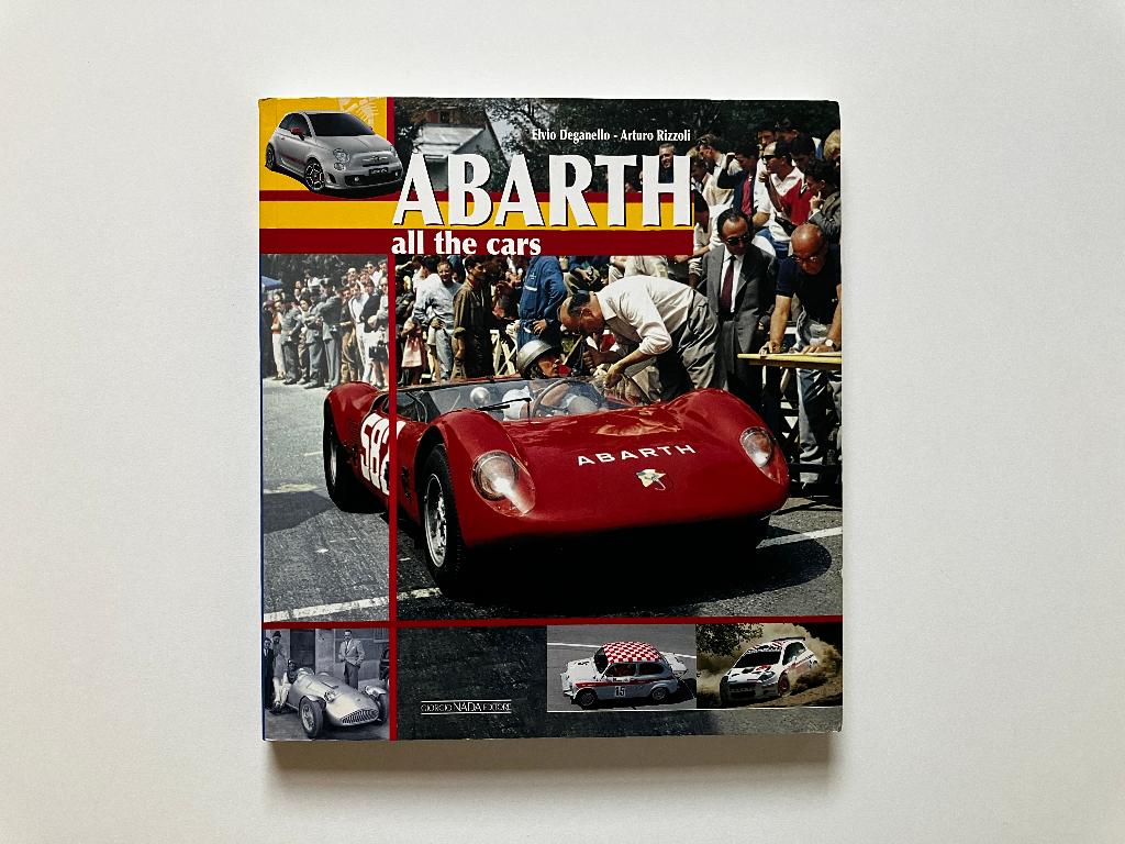 ABARTH, all the cars (E. Deganello - A. Rizzoli), Ophalen of Verzenden, Gelezen, Algemeen