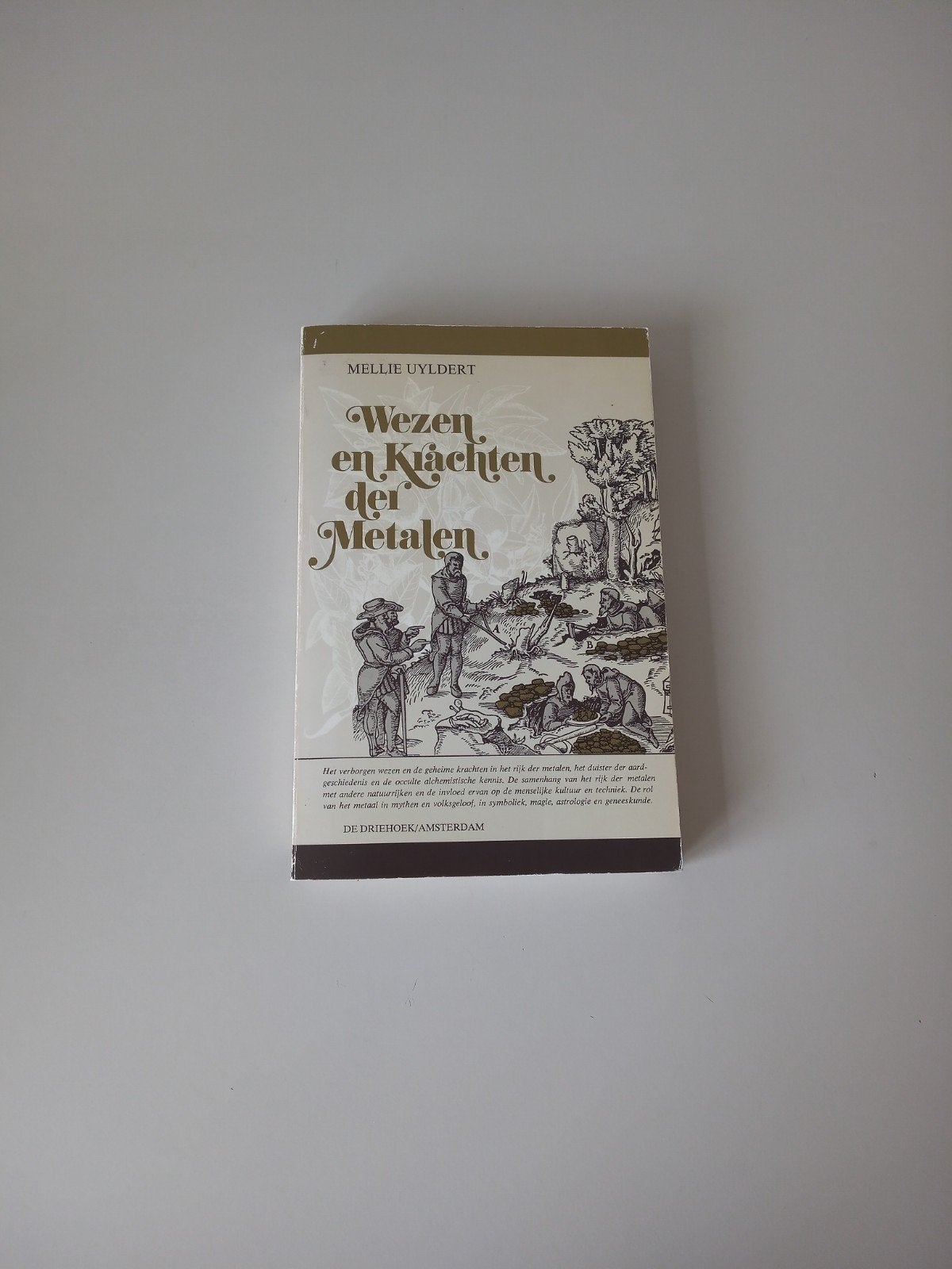 Wezen en Krachten der Metalen - Mellie Uyldert, Boeken, Achtergrond en Informatie, Spiritualiteit algemeen, Ophalen of Verzenden