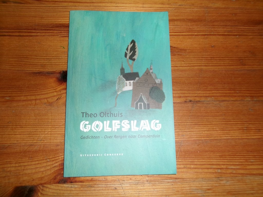 Theo Olthuis - Golfslag, Ophalen of Verzenden, Zo goed als nieuw