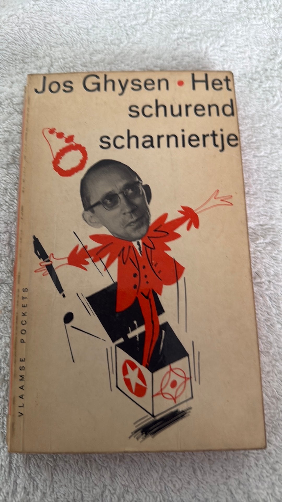 Het schurend  scharniertje. Jos Ghysen. Pocket, Ophalen of Verzenden, Zo goed als nieuw