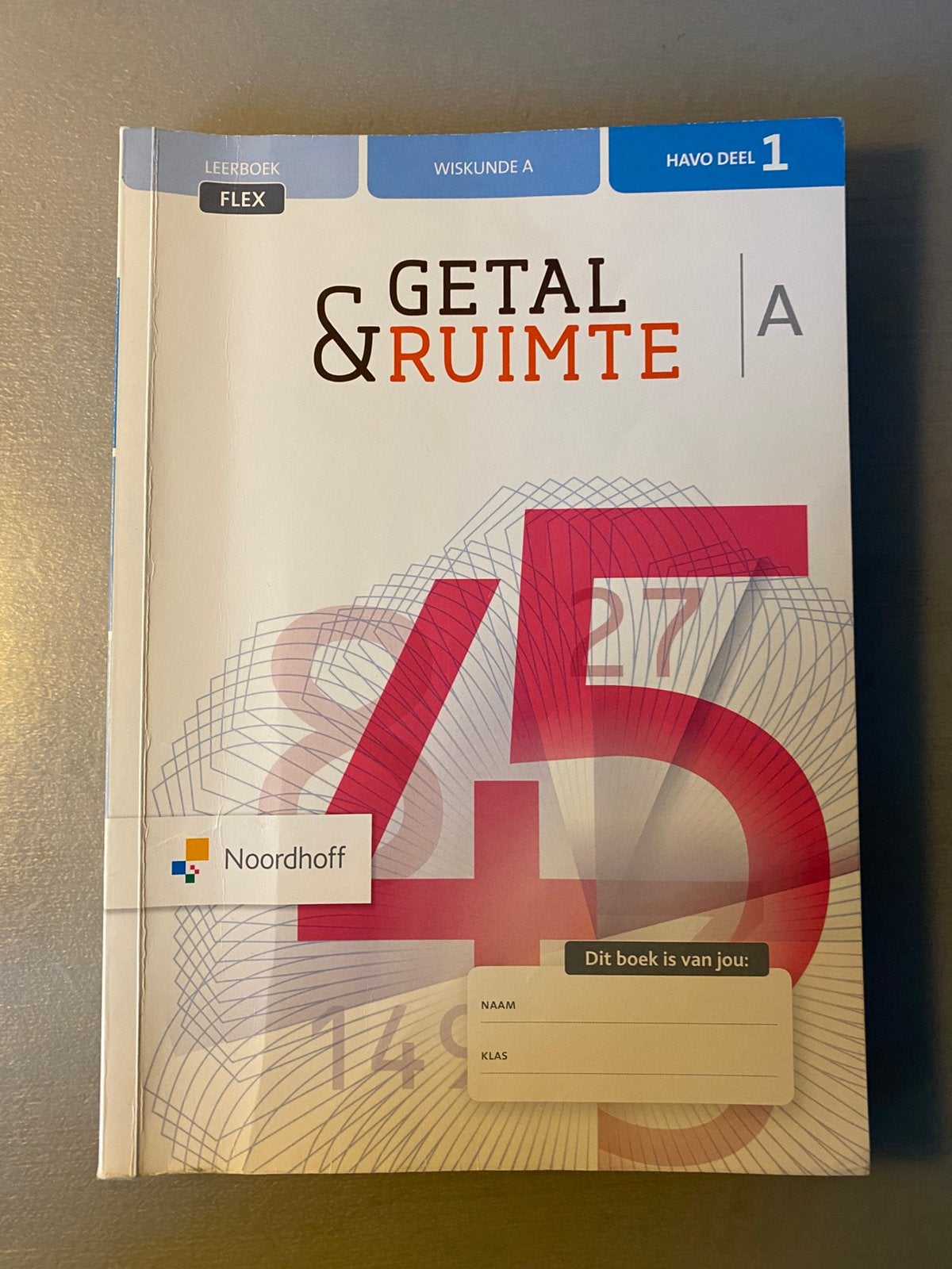 Wiskunde A boek Getal & Ruimte HAVO deel 1, Boeken, Schoolboeken, Wiskunde A, HAVO, Noordhoff Uitgevers, Ophalen