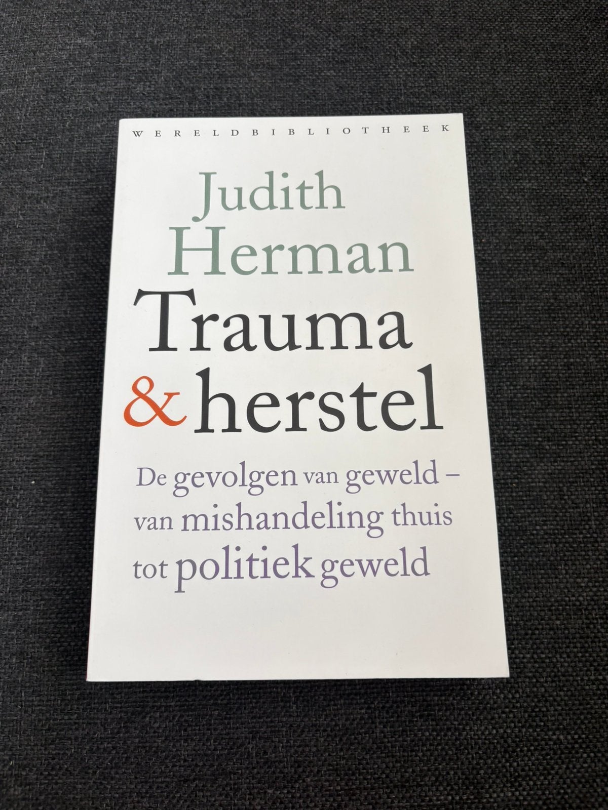 Judith Lewis Herman - Trauma en herstel, Sociale psychologie, Nieuw, Ophalen of Verzenden, Judith Lewis Herman
