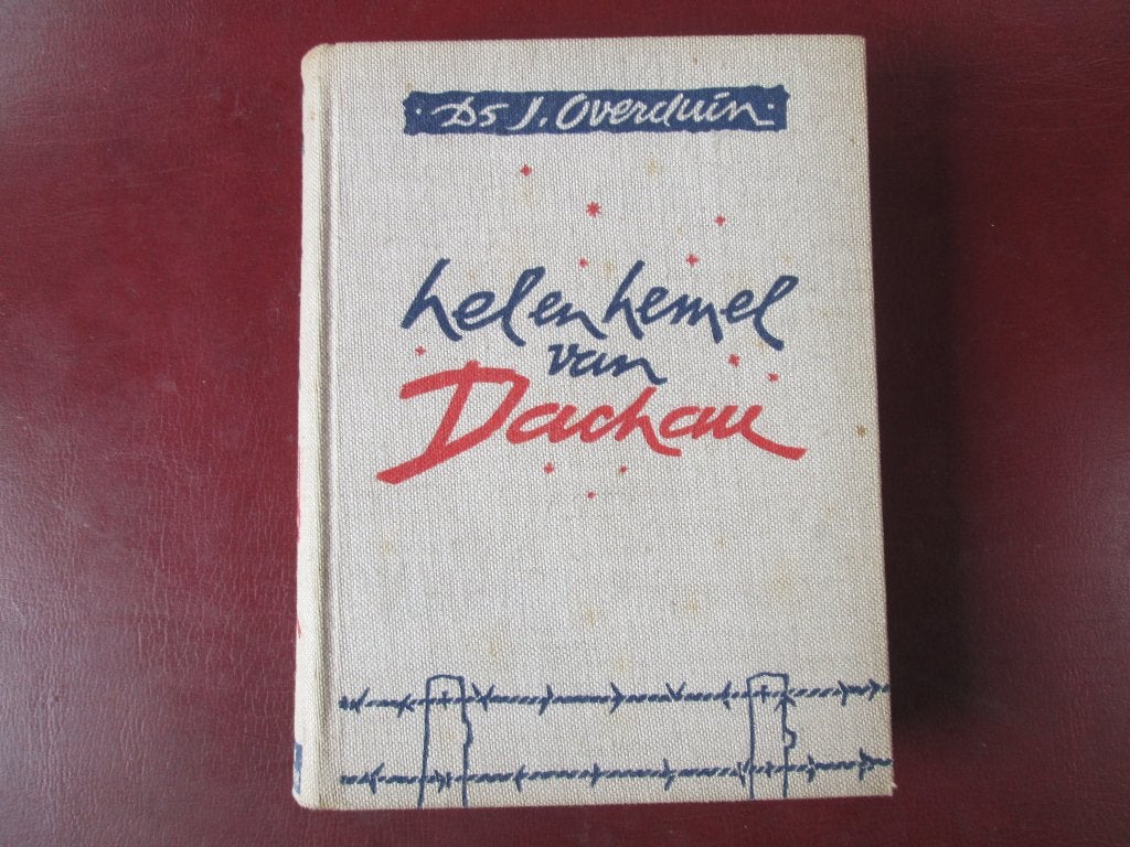 Hel en Hemel van Dachau, door Ds. J. Overduin, Boeken, Ophalen of Verzenden, Tweede Wereldoorlog, Gelezen, Overige onderwerpen
