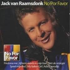 Jack van Raamsdonk - No Por Favor, Cd's en Dvd's, Cd's | Nederlandstalig, Ophalen of Verzenden, Zo goed als nieuw, Levenslied of Smartlap