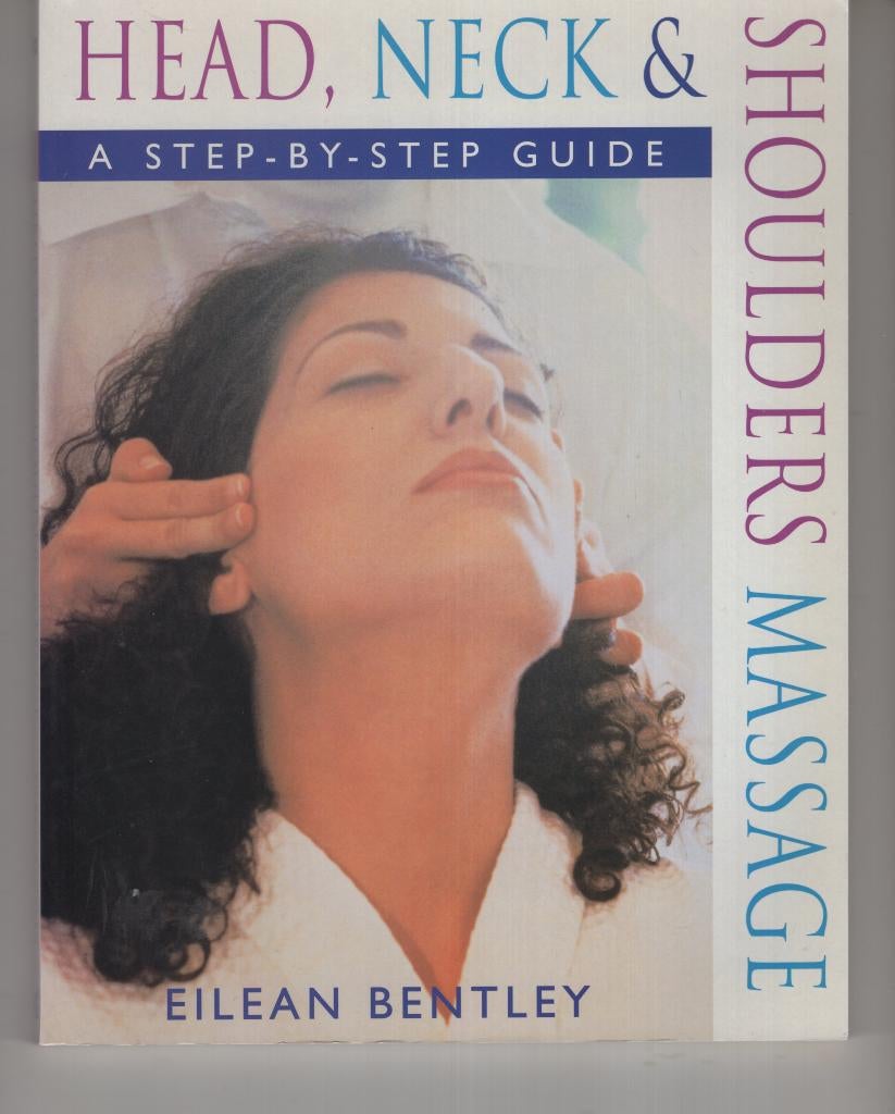 Head neck shoulders massage Eilean Bentley, Ophalen of Verzenden, Gelezen, Spiritualiteit algemeen, Overige typen