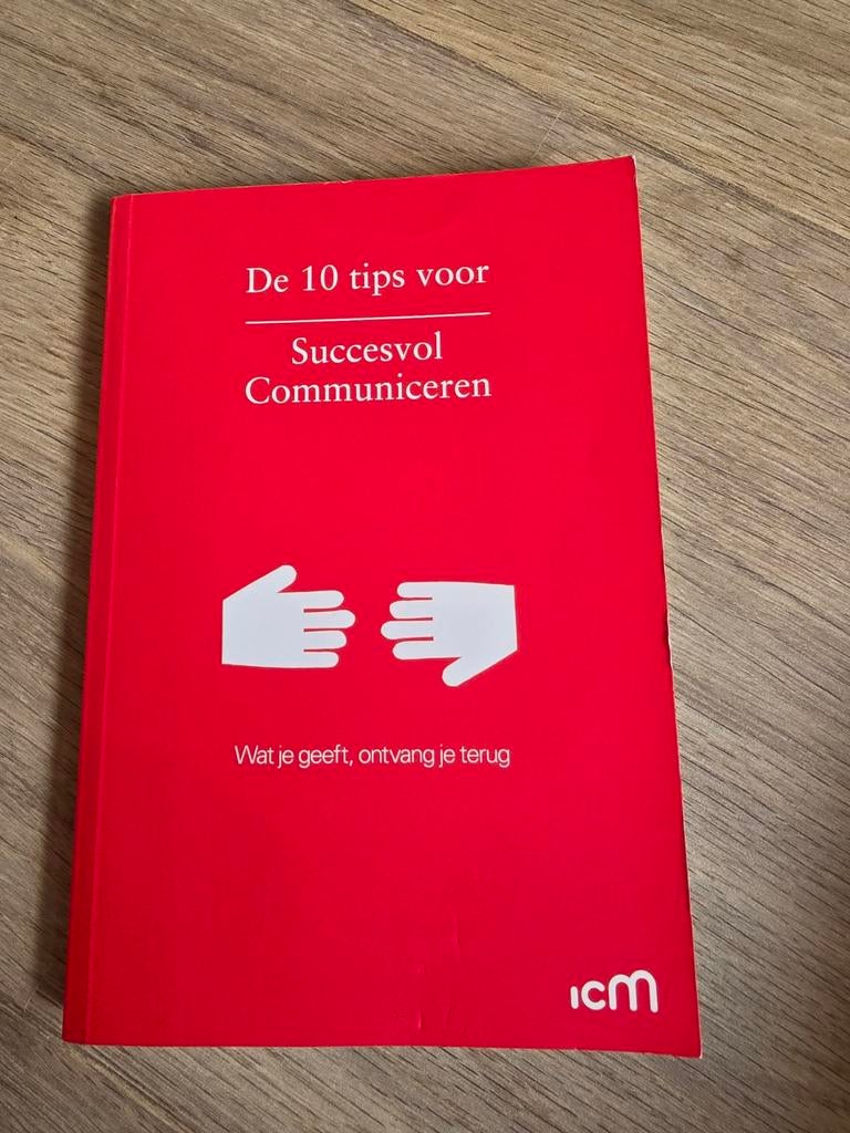 De 10 tips voor Succesvol Communiceren - ICM Boek, Ophalen of Verzenden