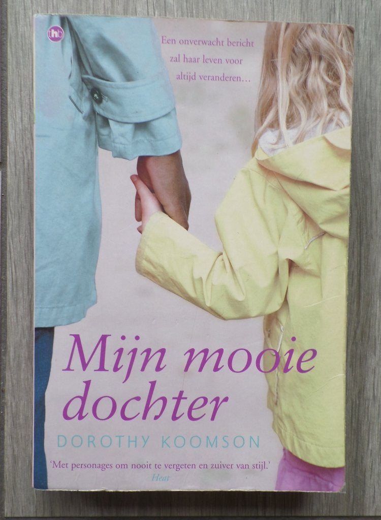 Dorothy Koomson  Mijn mooie dochter, Europa overig, Ophalen of Verzenden, Zo goed als nieuw, Dorothy Koomson