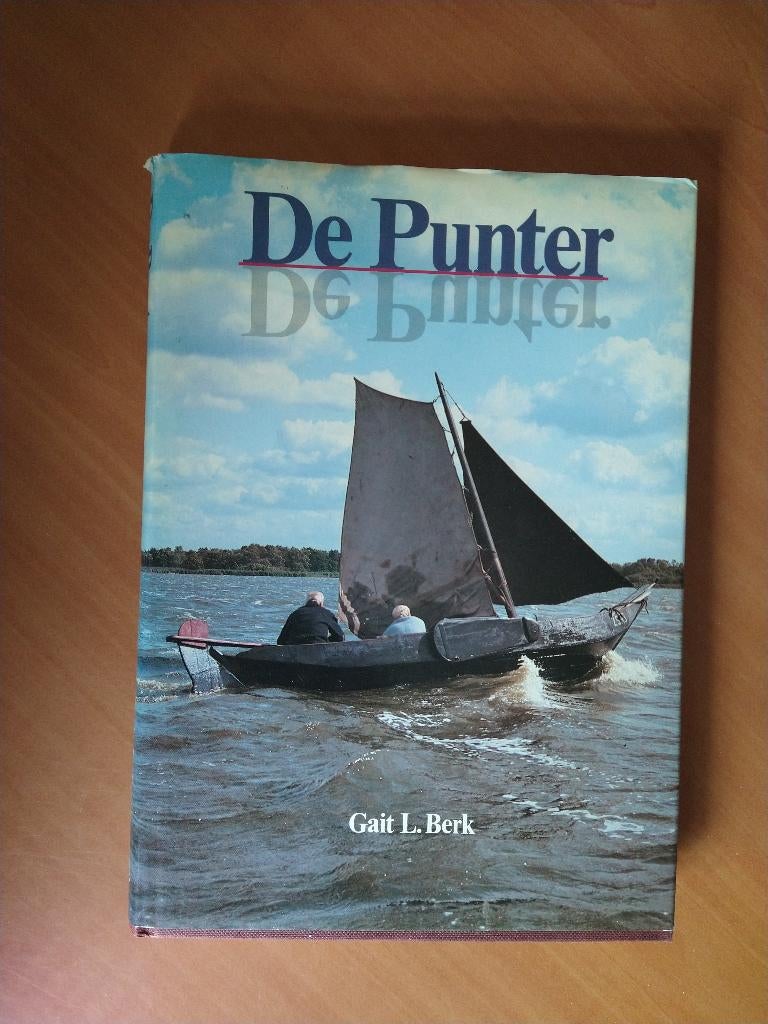 De Punter. Berk, Gait L., Boeken, Vervoer en Transport, Zo goed als nieuw, Boot, Ophalen of Verzenden