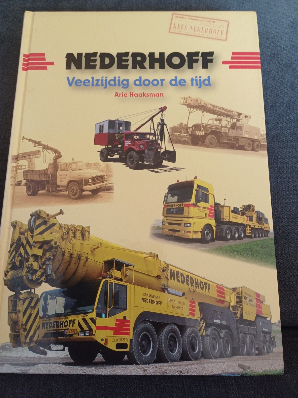 kraanbedijf Nederhoff Gouda, Ophalen of Verzenden, Gelezen, Arie Haaksman, Overige vervoermiddelen