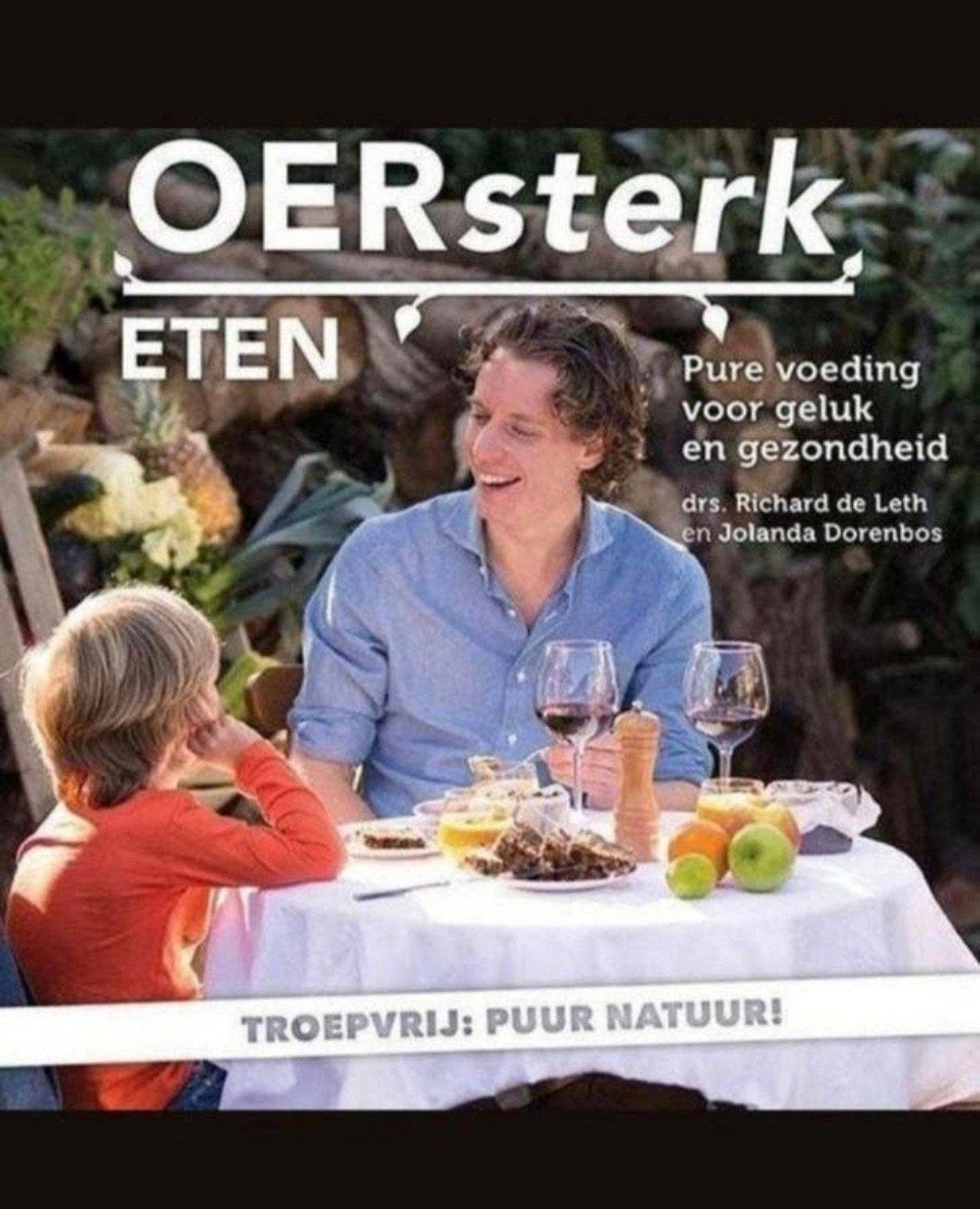 Oersterk eten - Richard de Leth, Boeken, Verzenden, Zo goed als nieuw