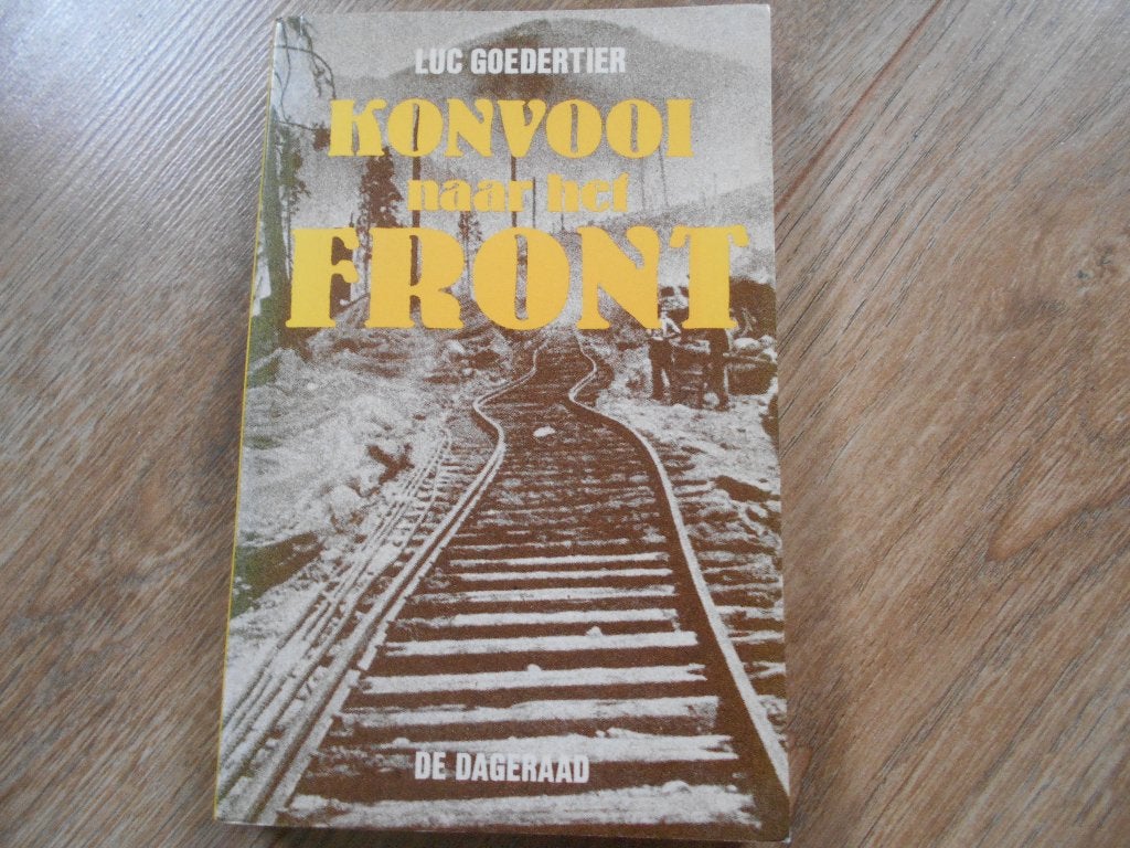 Luc Goedertier Konvooi naar het front, Ophalen of Verzenden, Tweede Wereldoorlog, Zo goed als nieuw, Overige onderwerpen