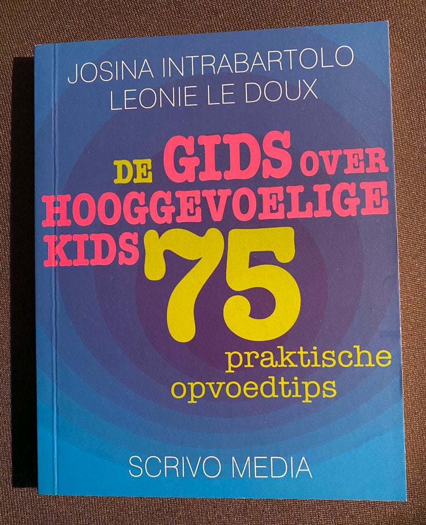 De GIDS over hooggevoelige kids - 75 praktische opvoedtips, Boeken, Ophalen of Verzenden, Zo goed als nieuw, Opvoeding 6 tot 10 jaar