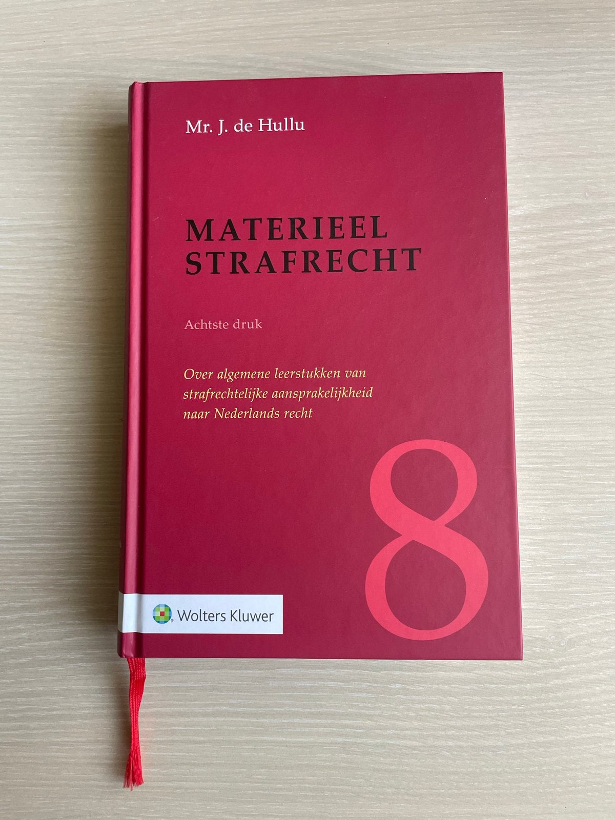 Materieel Strafrecht (8e druk) - De Hullu, Ophalen of Verzenden, Gamma, Zo goed als nieuw, WO