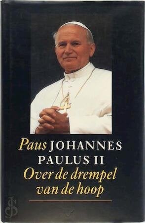 bw5-paus johannes paulus 2-over de drempel van de hoop, Ophalen of Verzenden, Zo goed als nieuw