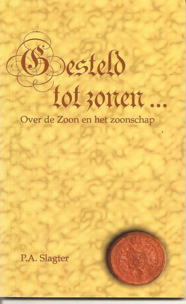 P.A.Slagter Gesteld tot zonen...  (a), Ophalen of Verzenden, Gelezen