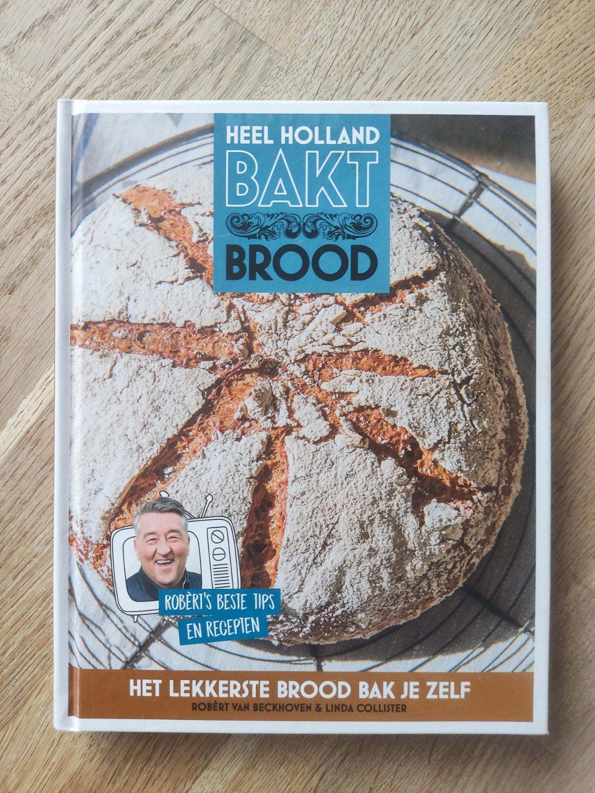 HEEL HOLLAND BAKT BROOD, ROBÈRT VAN BECKHOVEN,  NIEUW., Robèrt van Beckhoven, Overige typen, Nieuw, Ophalen of Verzenden