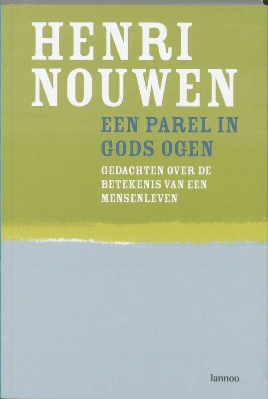 Een parel in Gods ogen / Henri Nouwen, Boeken, Ophalen of Verzenden, Zo goed als nieuw, Christendom | Protestants
