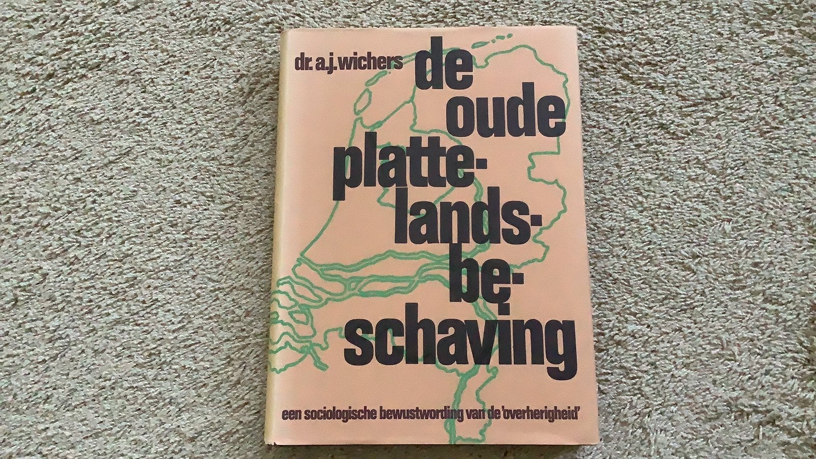 De oude plattelandsbeschaving, Dr. A.J. Wichers. 1965., Ophalen of Verzenden, Zo goed als nieuw