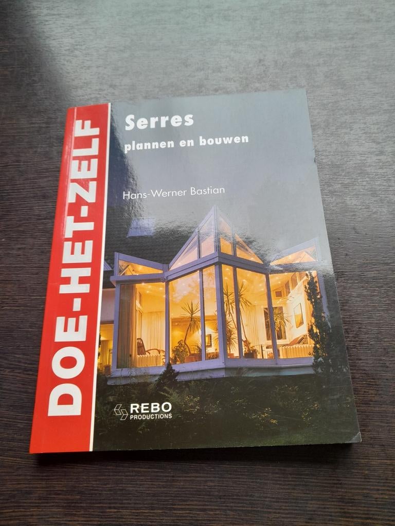 DOE HET ZELF SERRES Plannen en Bouwen  - Hans Werner -, Boeken, Ophalen of Verzenden, Zo goed als nieuw, Hans Werner, Klussen