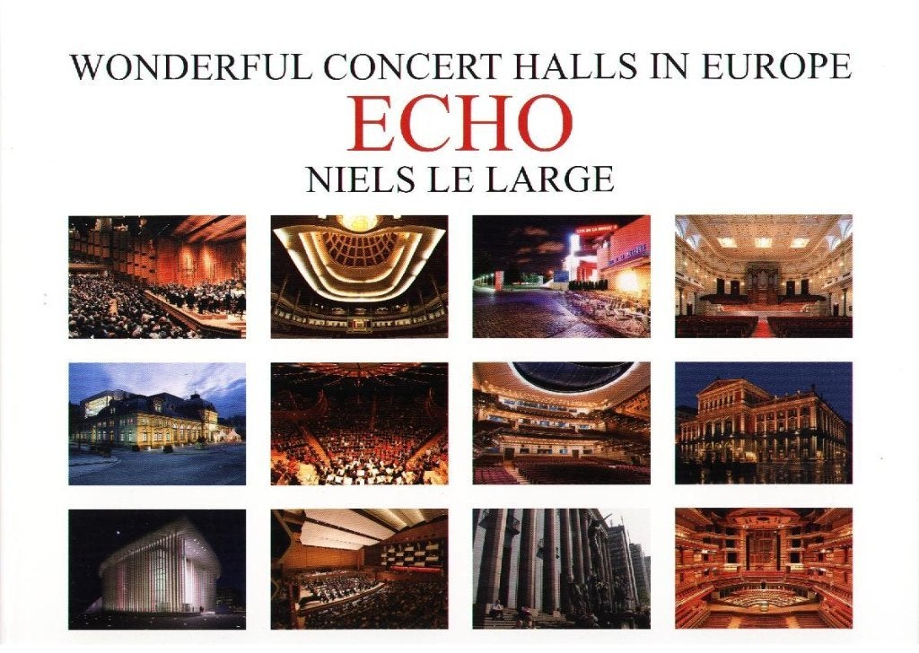 Wonderful Concert Halls Europe - Niels le Large - Echo, Boeken, Verzenden, Architecten, Zo goed als nieuw, Niels le Large - Echo