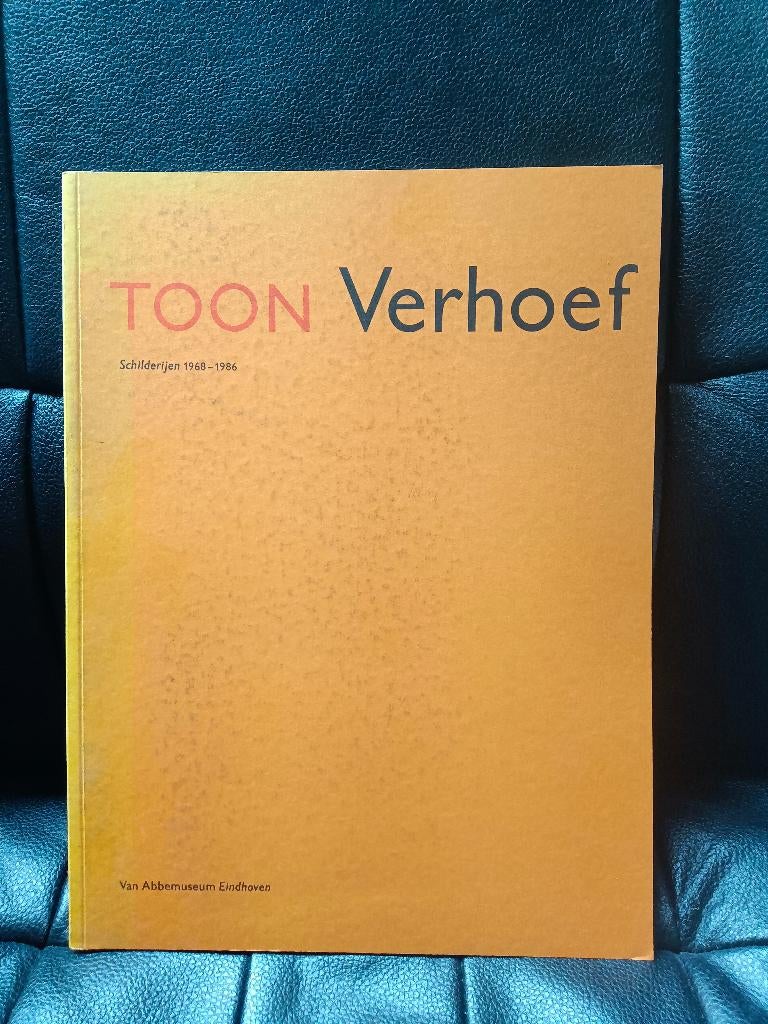 Toon Verhoef - Schilderijen 1968-1986 (catalogus), Ophalen of Verzenden, Gelezen, R.H. Fuchs, Catalogus
