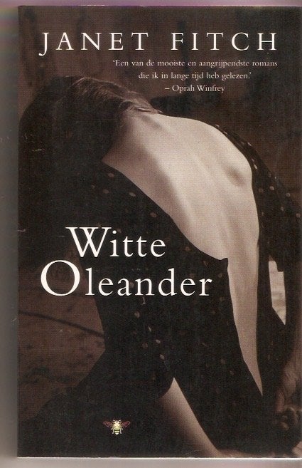Janet Fitch - Witte Oleander, Ophalen of Verzenden, Zo goed als nieuw, Janet Fitch
