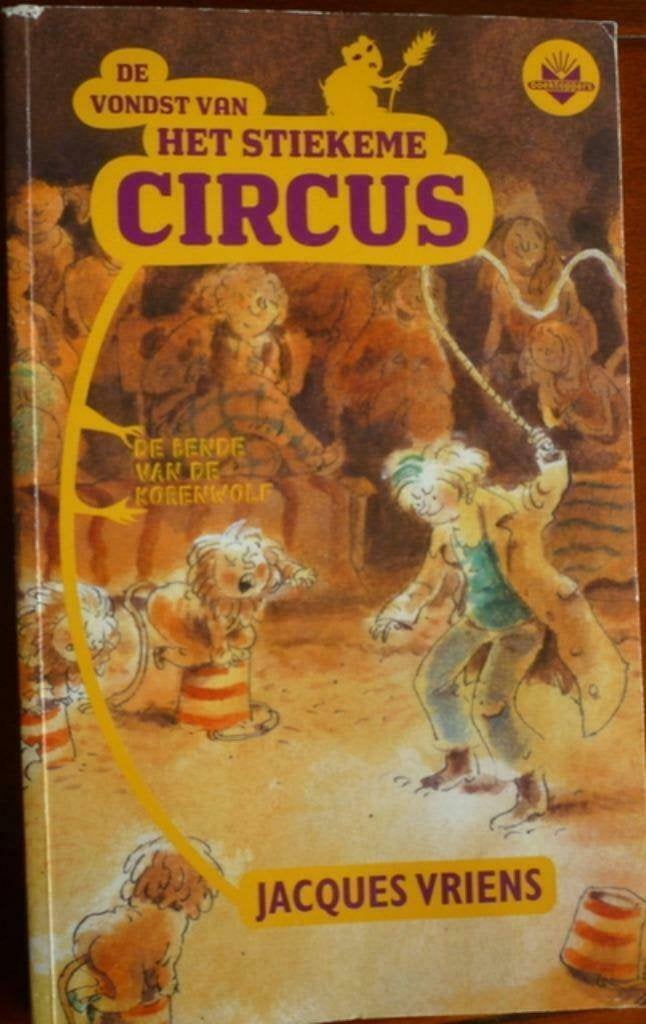 De vondst van het stiekeme circus -Jacques Vriens"", Ophalen of Verzenden, Zo goed als nieuw, Jacques Vriens