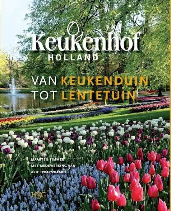 KEUKENHOF HOLLAND Van Keukenduin tot Lentetuin, Boeken, Ophalen of Verzenden, 20e eeuw of later, Zo goed als nieuw