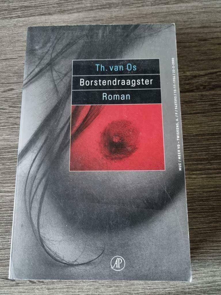 Borstendraagster - Th. van Os (Roman), Gelezen, Ophalen of Verzenden, Nederland, Th. van Os