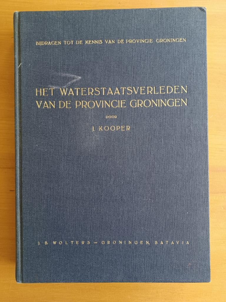 Het Waterstaatsverleden van de provincie Groningen, Ophalen of Verzenden, Gelezen, J. Kooper