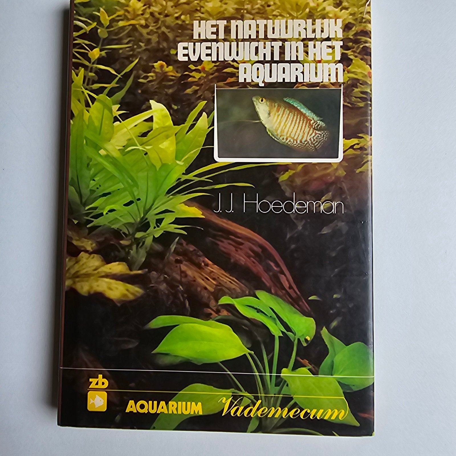 Het Natuurlijk Evenwicht in het Aquarium - J.J. Hoedeman, Ophalen of Verzenden